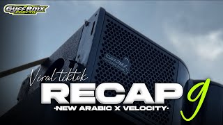 Download lagu DJ RECAP ARABIC X VELOCITY VIRAL TIKTOK !! mp3