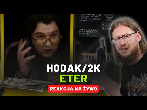 Hodak/2K "Eter" | REAKCJA NA ŻYWO 🔴