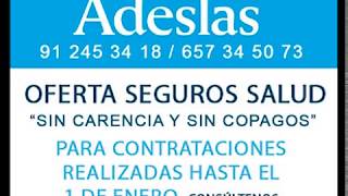 91 245 34 18 SEGUROS SALUD MEDICOS SIN CARENCIA COPAGOS ADESLAS ALCORCON MADRID OFERTA PROMOCION