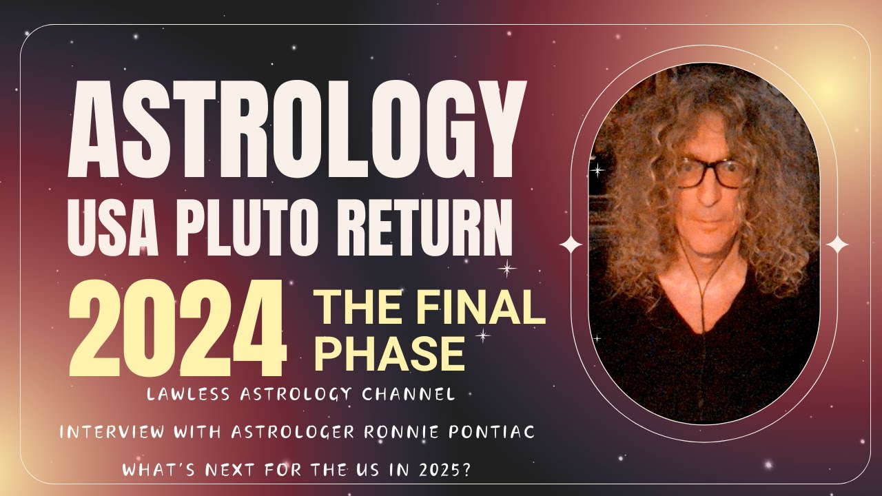 Astrology: USA Pluto Return Fall 2024