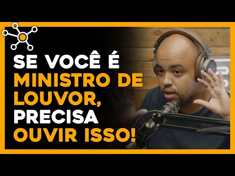 Algumas dicas para ministros de louvor | THIAGO GRULHA - [Cortes do HUB]