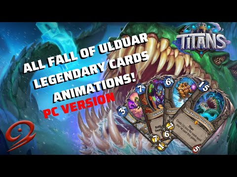 All Fall of Ulduar Legendary Cards Animations! [PC VERSION]