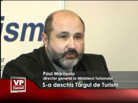 S-a deschis târgul naţional de turism