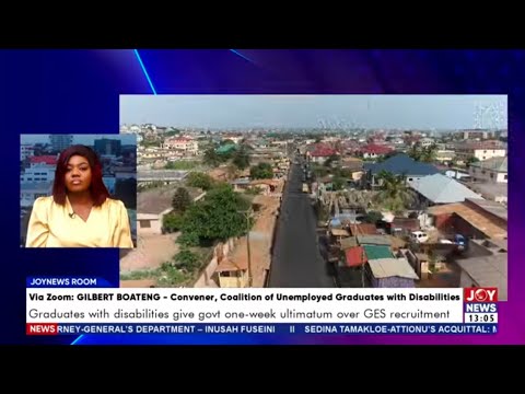 Graduates with disabilities give govt one-week ultimatum over GES recruitment | Weekend News