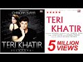TERI KHATIR BY ALTAAF SAYYED | LATEST HINDI SONG 2017 |💘 LOVE & ROMANCE💘 | AFFECTION MUSIC RECORDS