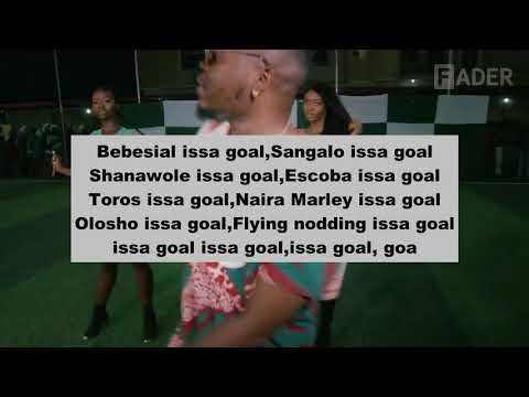 Naira Marley x Olamide x Lil Kesh   Issa Goal Lyrics Video