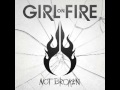 Girl On Fire - Not Broken (Full Album) - 2013 