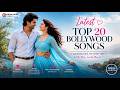 Latest Top 20 Bollywood Songs ️ Trending Romantic Songs Best Hindi Love Song New Songs 2026
