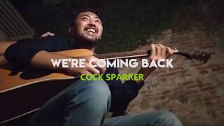 Download lagu WE'RE COMING BACK - COCK SPARRER (ACCOUSTIC COVER) mp3