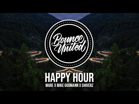 MARE, Mike Gudmann, Shiverz - Happy Hour