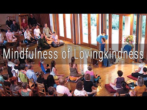 Lovingkindness for Self and Others & Guided Practice: Developing Self-Compassion by Tara Brach