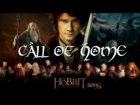 THE HOBBIT - Call Of Home (Original Song by Miracle Of Sound)