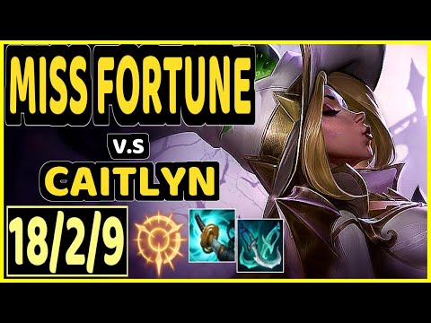 XDSMILEY (MISS FORTUNE) vs CAITLYN - 18/2/9 KDA BOTTOM ADC GAMEPLAY - EUW Ranked DIAMOND