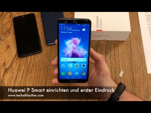 Setting up the Huawei P Smart and first impressions