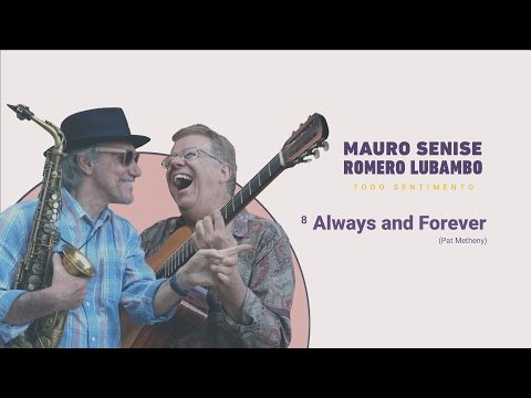 Always and Forever - Mauro Senise e Romero Lubambo