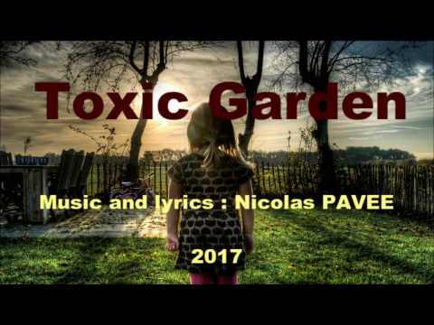 Nicolas PAVEE - Toxic Garden