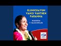 Elumichayum Vangi Vanthen Paramma