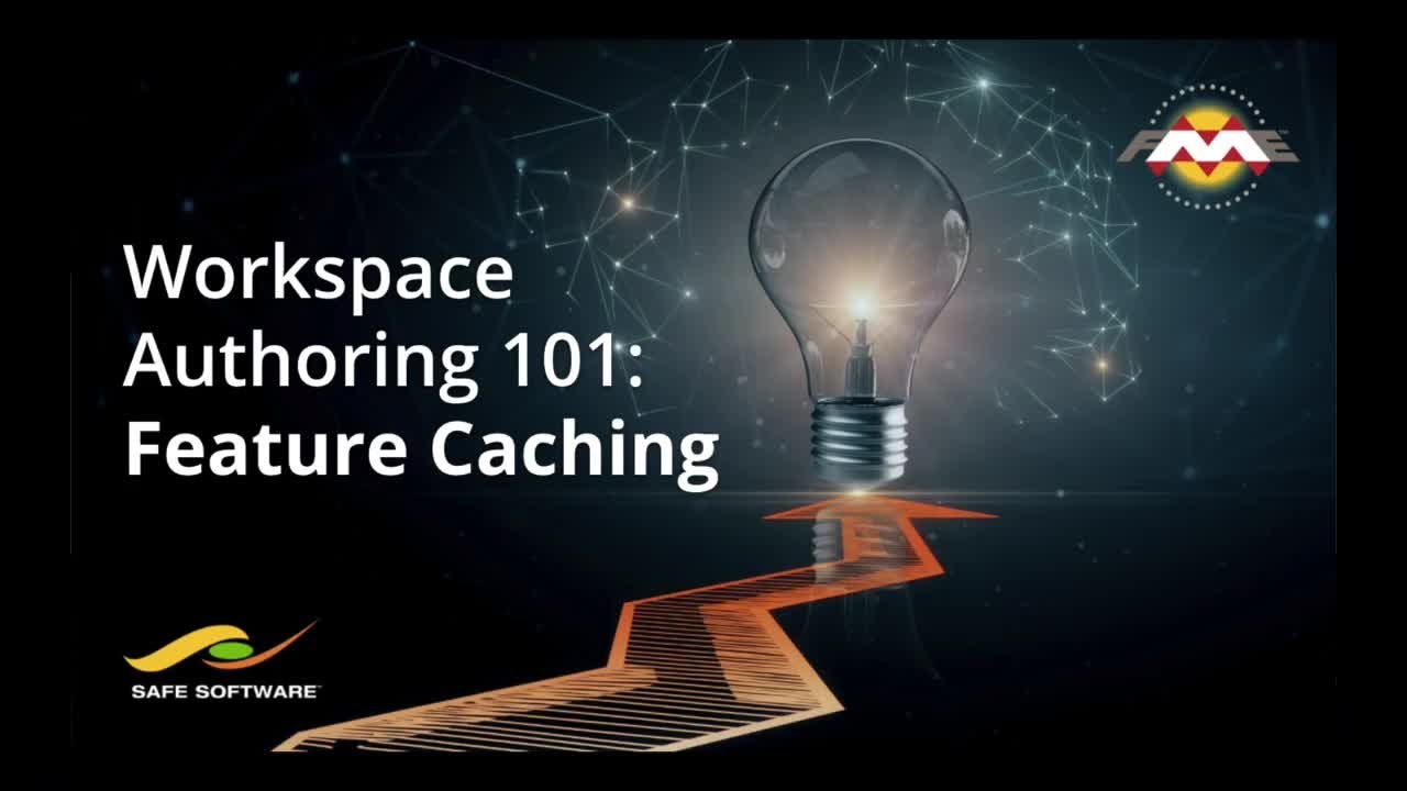 Workspace Authoring 101: Feature Caching