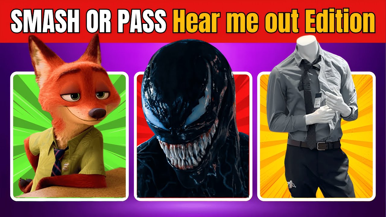 SMASH or PASS Hear me out Edition 🔥