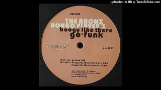 The Bronx Bongo Player's - Boogy Like There (Jazz Mix) - Respect! Records – RES-008