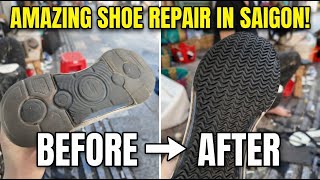 Watching a Saigon Master Fix My Shoes (Resole & Repair)