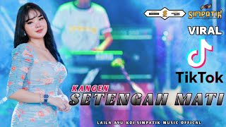 Download lagu duh nelongso rasane ati - KANGEN SETENGAH MATI - LAILA AYU KDI - SIMPATIK MUSIC mp3 Download lagu duh nelongso rasane ati - KANGEN SETENGAH MATI - LAILA AYU KDI - SIMPATIK MUSIC mp3