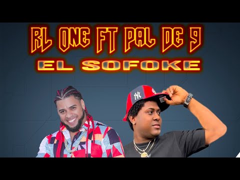 El Sofoke - Pal De 99 Ft RL One RD (oficial visualizer) ✔️ 🔥
