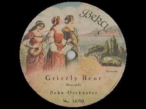 German Ragtime by Beka-Orchester (1912): GRIZZLY BEAR