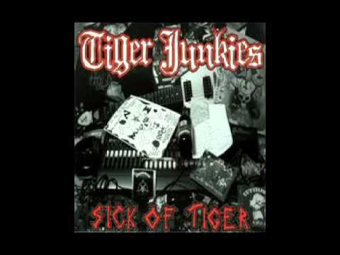Tiger Junkies - Sick Of Tiger EP (2005)