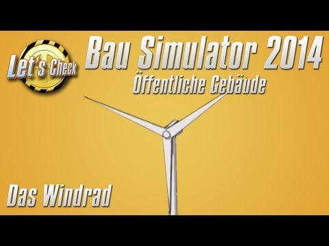 Bau Simulator 2014/ Construction Simulator - Öffentliche Gebäude - Windrad