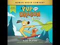 Pup And Dragon How To Catch A Dinosaur By Alice Walstead Full Audiobook
