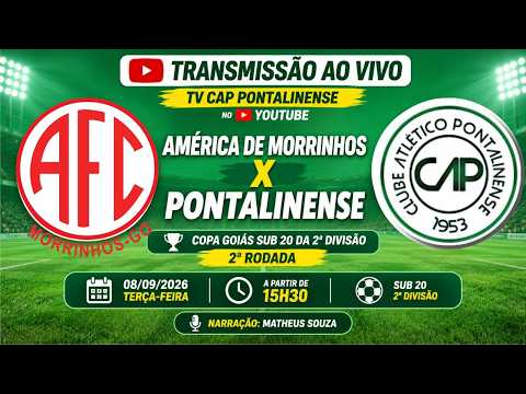 AMÉRICA DE MORRINHOS X PONTALINENSE - AO VIVO NA 2ª RODADA DA COPA GOIÁS SUB 20 - 2ª DIVISÃO