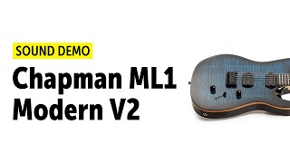 Video thumbnail for Chapman Guitars ML1 Modern Midnight Sky V2 - Sound Demo (no talking) by Guitar Bonedo