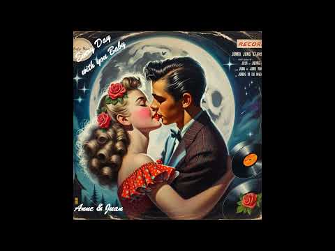 Every Day with you Baby 💖Doo wop Love Song 50/60s Ballad💖GREAT ROMANTIC NOSTALGIA by Juan J.C. ✨✨✨