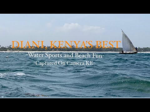 Diani Kenya || Best Beach Vibe In Kenya || Captured On Camera KE