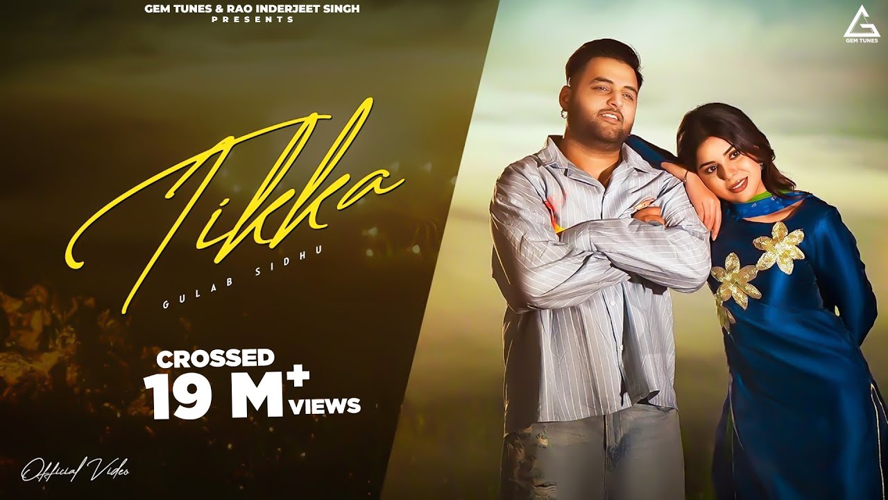 Tikka Lyrics | Gulab Sidhu