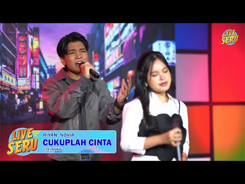 Riyan, Novia - Cukuplah Cinta | Live Seru 13 Juli 2025