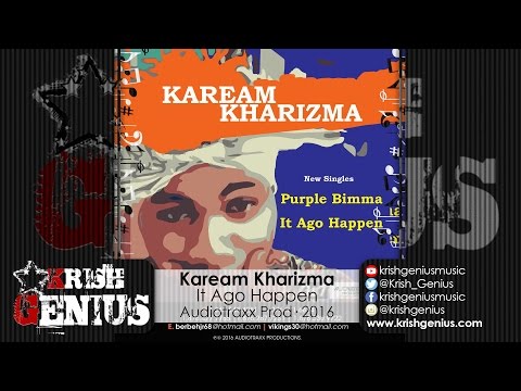 Kaream Kharizma - It Ago Happen - September 2016