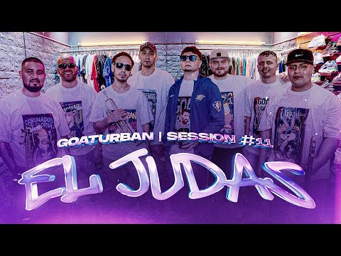 LA PIEL DE JUDAS - SESSION #11 EN VIVO GOATURBAN 