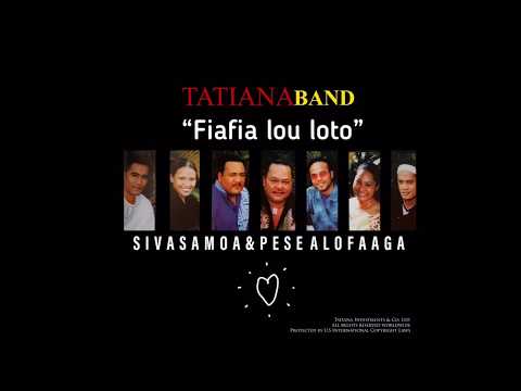 TATIANA BAND - FIAFIA LOU LOTO