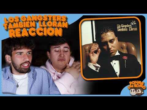 REACCIÓN a Pablo Chill-E - Los Gangsters Tambien Lloran (Álbum Completo)