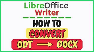 How to Convert a LibreOffice Writer Document into a Word Document (.docx) | Step-by-Step Guide!