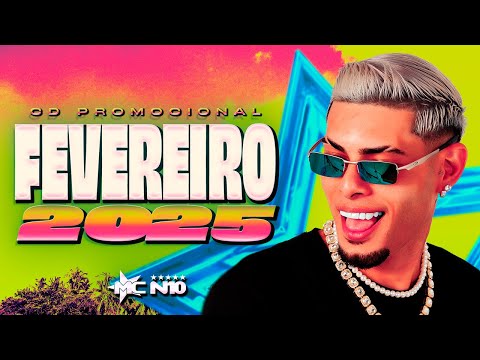 MC N10 - Promocional de Fevereiro 2025 (AO VIVO)