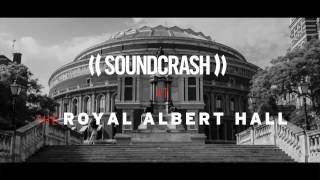Soundcrash at The Royal Albert Hall - 22nd November