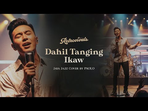 Retrovivals - Dahil Tanging Ikaw - Jaya (OPM Jazz AI Cover by Paolo)