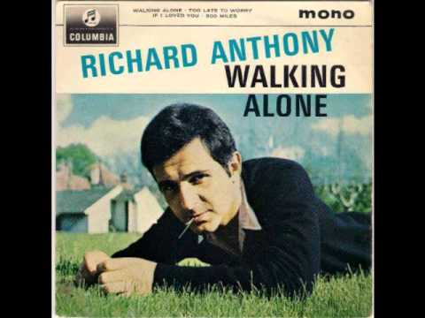 Richard Anthony  - Walking Alone