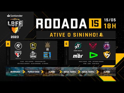 LBFF 2023 RODADA 15 AO VIVO - GRUPOS A E C | FREE FIRE ESPORTS BRASIL