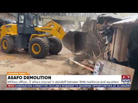 Asafo Demolition: Military officer, 2 others injured in standoff between KMA taskforce & squatters