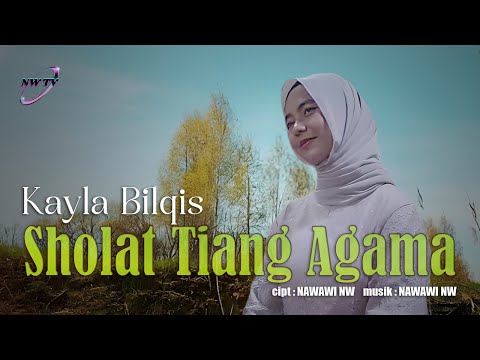 SHOLAT TIANG AGAMA Vocal KAYLA BILQIS ( Official Music Video )