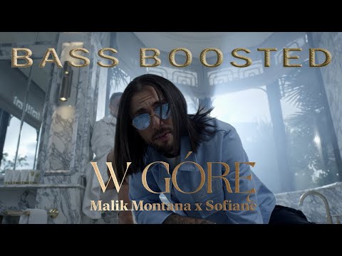 Malik Montana x Sofiane - W górę (prod. Dio Mudara) [Official Video] (BASS BOOSTED)